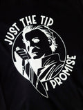 Just the tip, I promise - Halloween Shirt